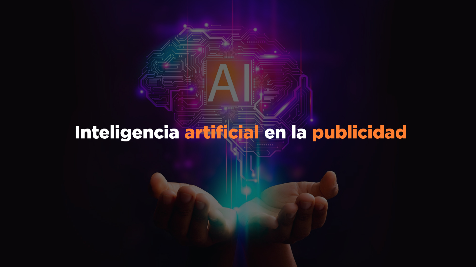 IA, Inteligencia artificial publicidad , ia de imagenes, anuncios con inteligencia artificial