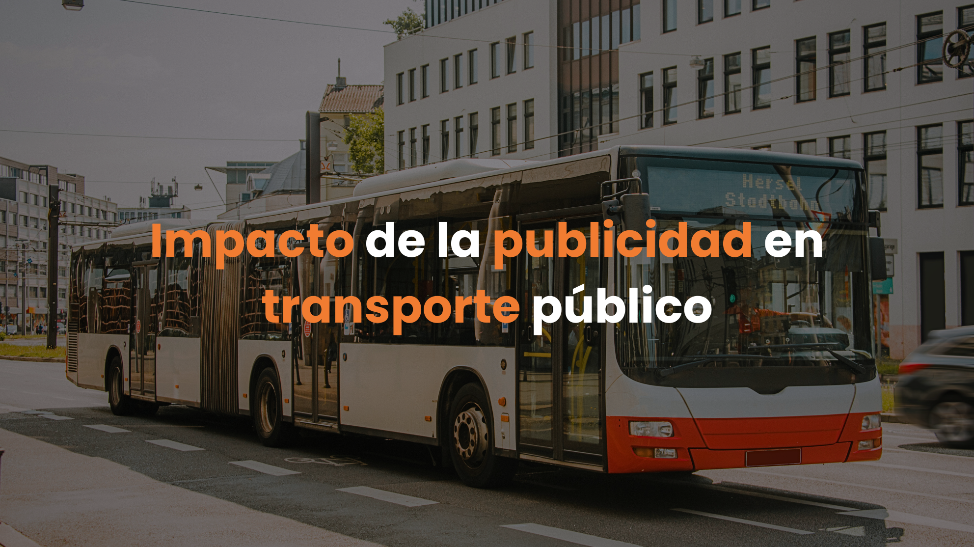 publicidad en transporte publico, tecnologia, impacto, medios de transporte, tendencias publicitarias,