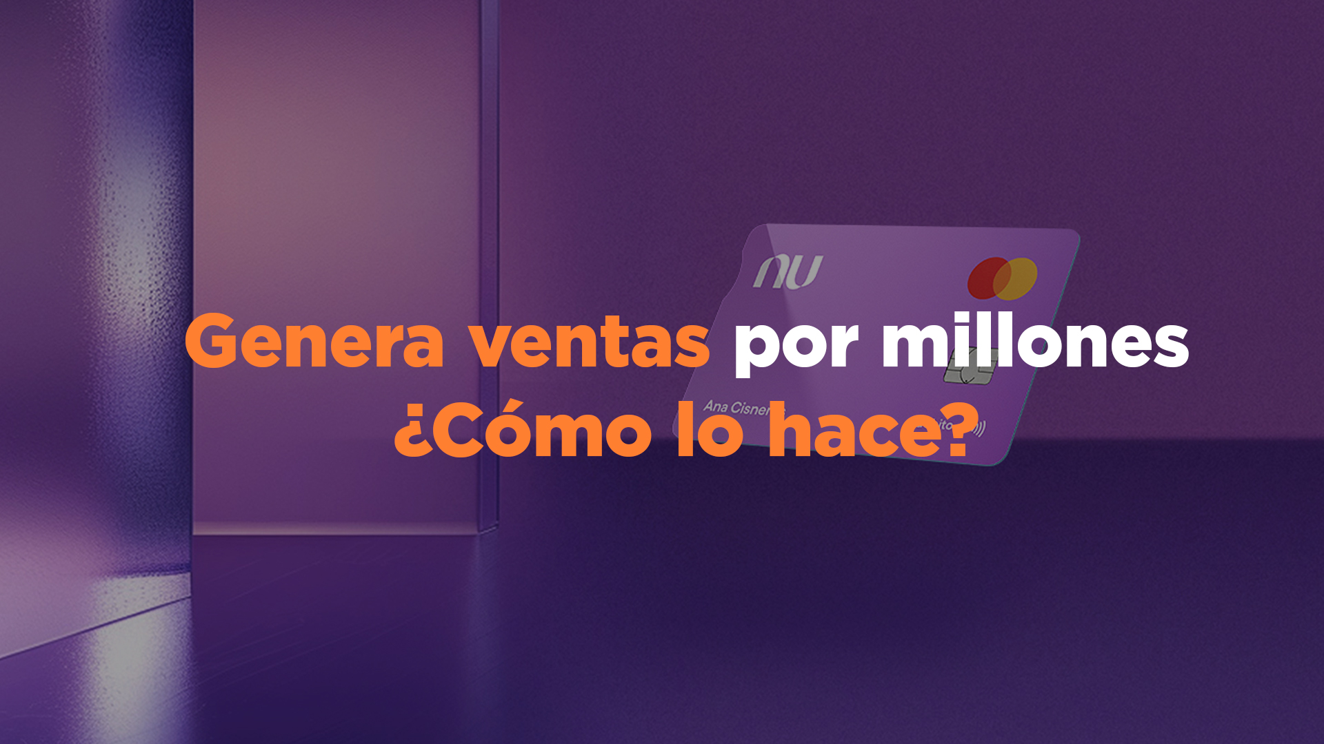 Nu, tarjeta de credito nu, publicidad exterior nu, publicidad exterior, OOH, la publicidad de nu