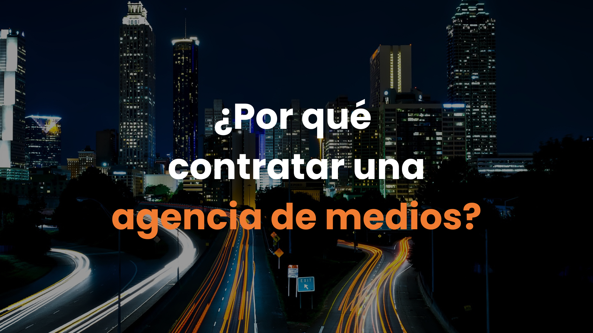 rol de una agencia de publicidad exterior, agencia ooh, out of home, publicidad exterior, gestión de medios