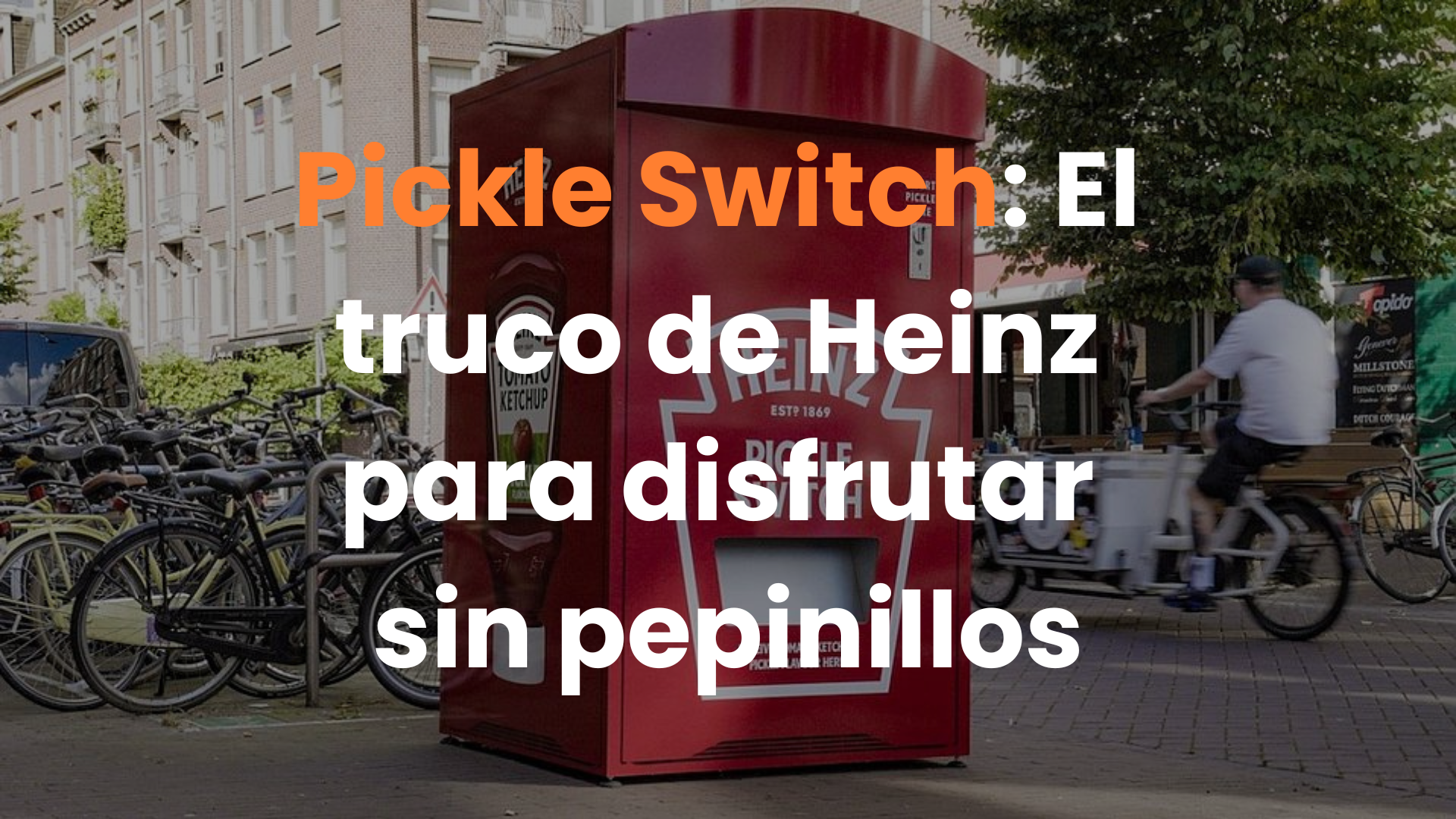 heinz, activación, marketing,