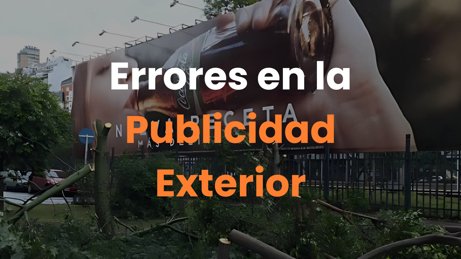 errores en la publicidad exterior, publicidad exterior, fallos en la publicidad