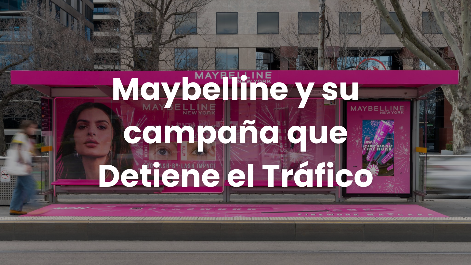 marketing, OOH, maybelline, campaña publicitaria