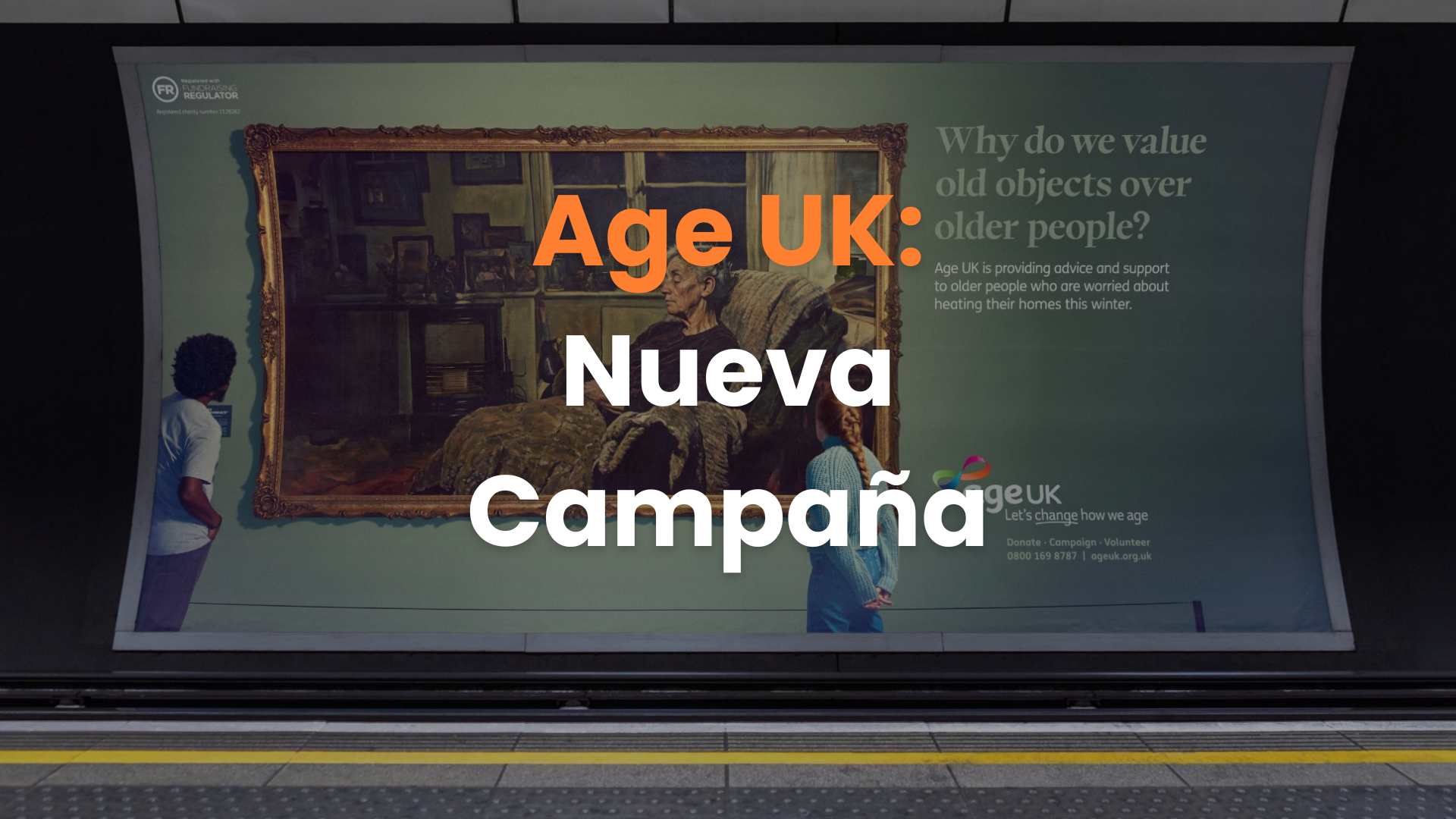 Publicidad exterior, campaña age uk, publicidad en londres, campañas sociales, ooh, agencia de publicidad exterior.