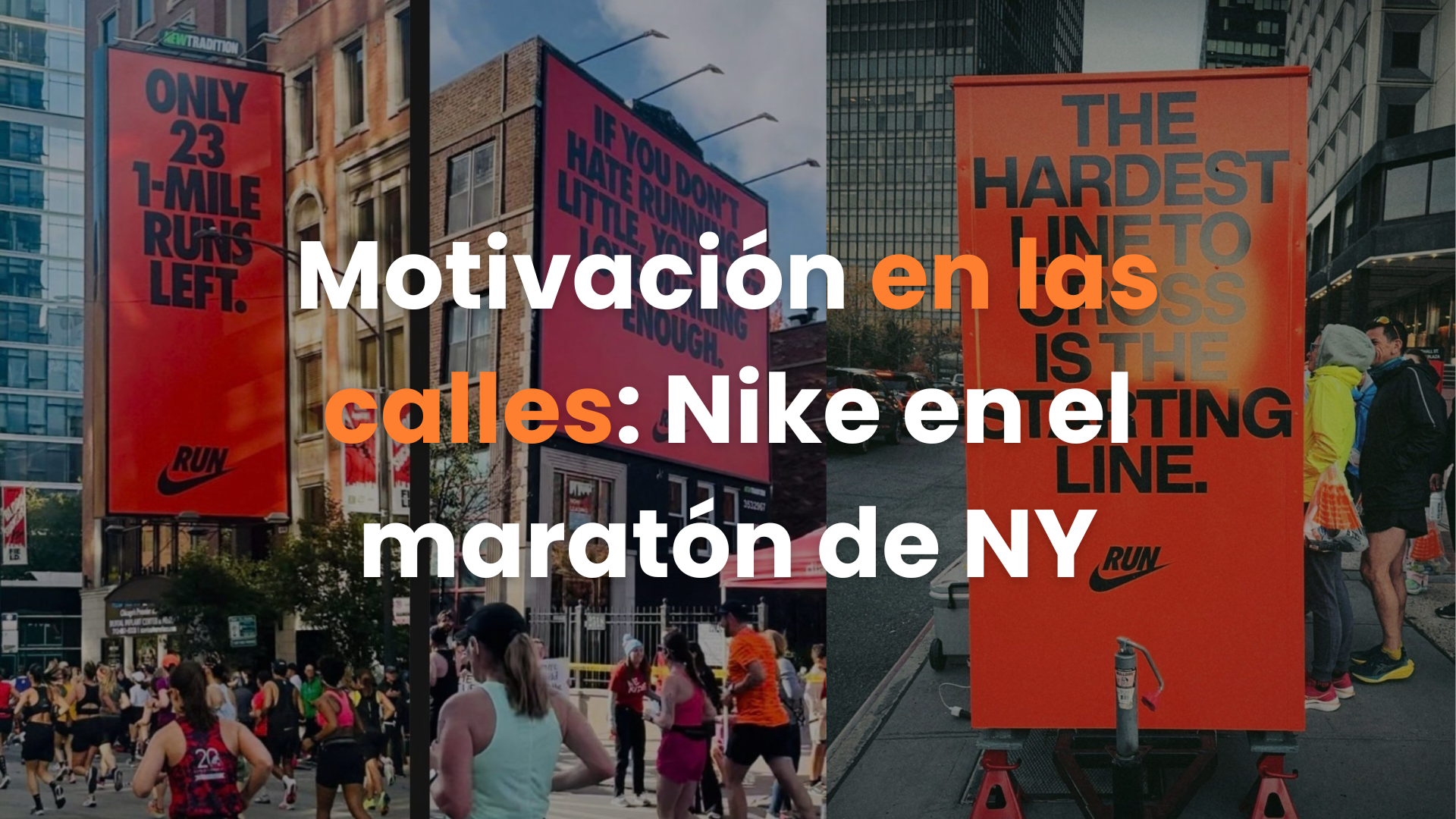 Nike, maratón, campaña publicitaria, motivación, OOH
