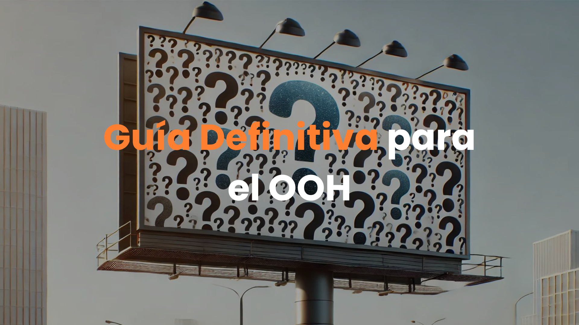 cómo aprovechar la publicidad exterior, publicidad exterior exitosa, claves de la publicidad exterior, guía de publicidad exterior