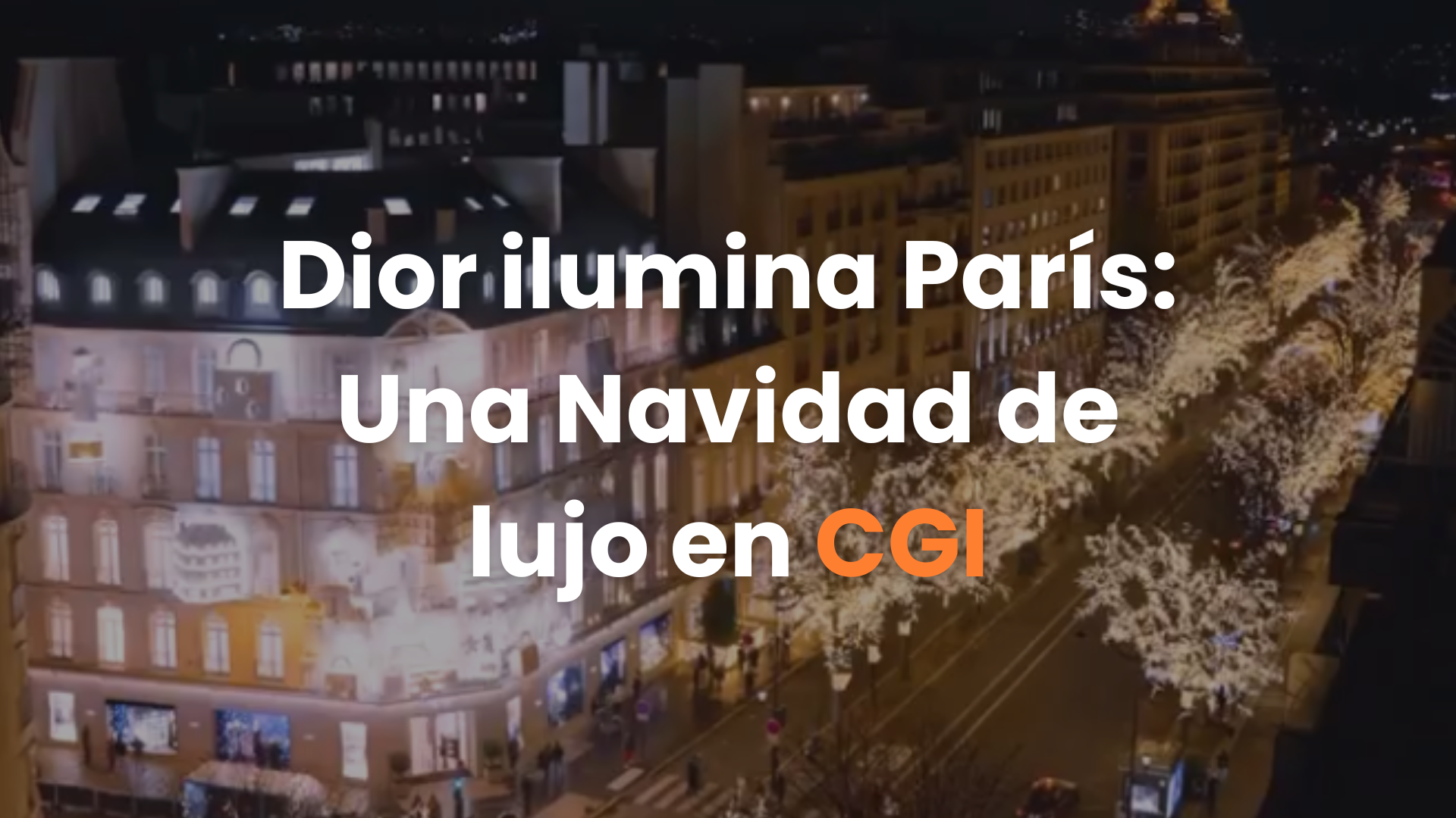 CGI, Dior, Navidad, Holiday season