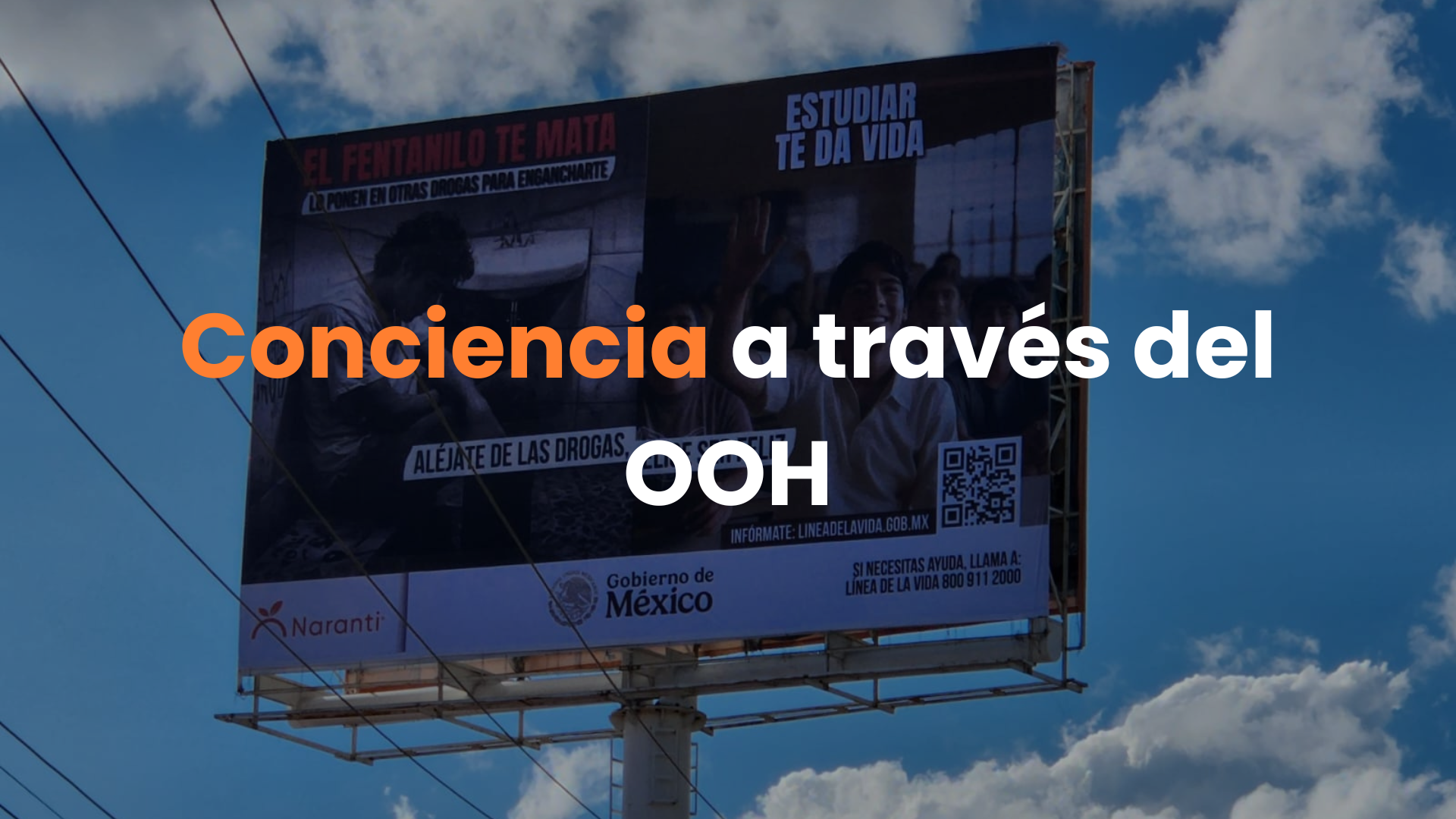 fentanilo te mata, publicidad, gobierno federal, naranti, campaña social