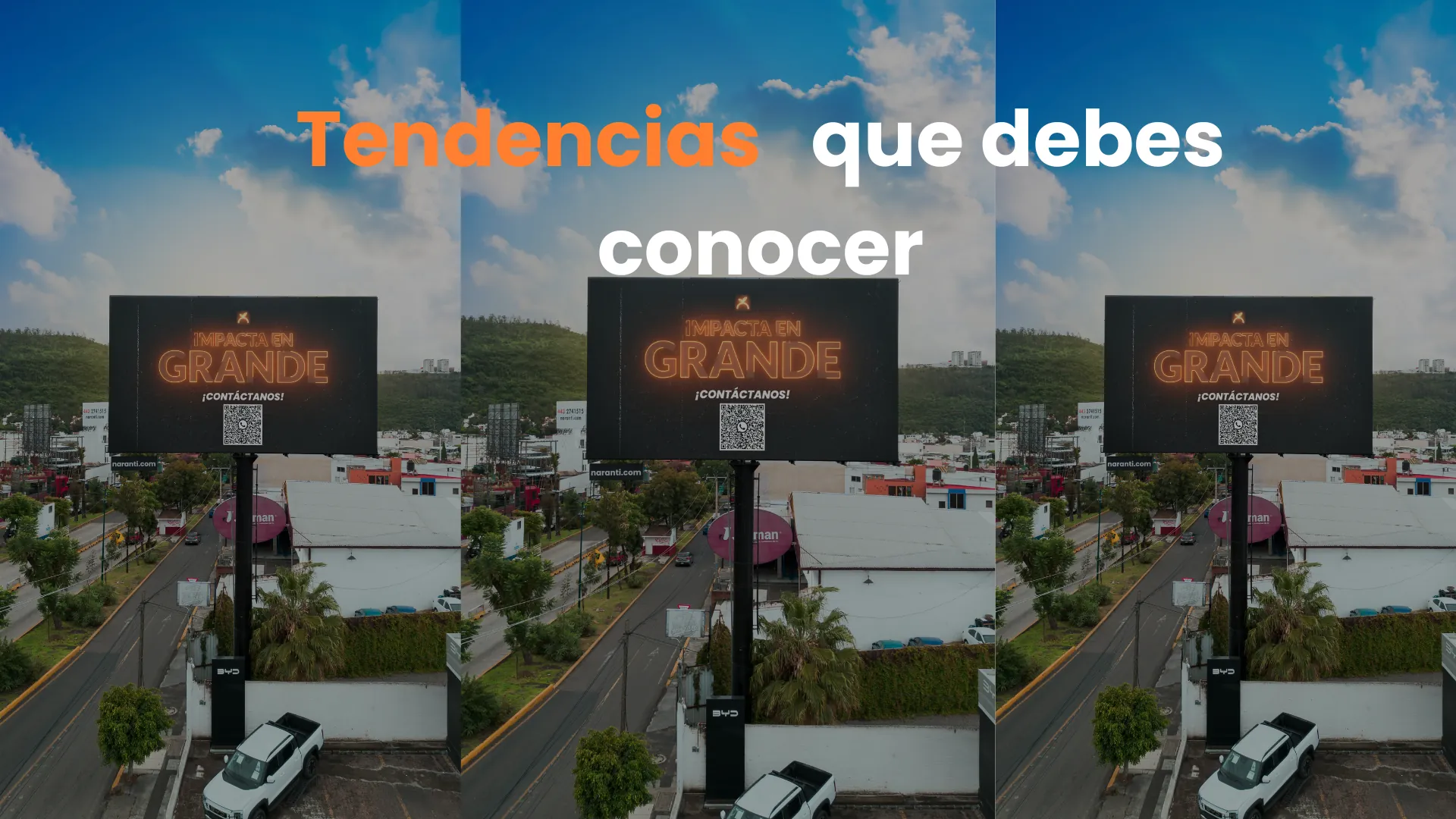 tendencias publicidad exterior 2025, publicidad OOH 2025, espectaculares digitales México, publicidad con QR y realidad aumentada, creatividad en publicidad exterior