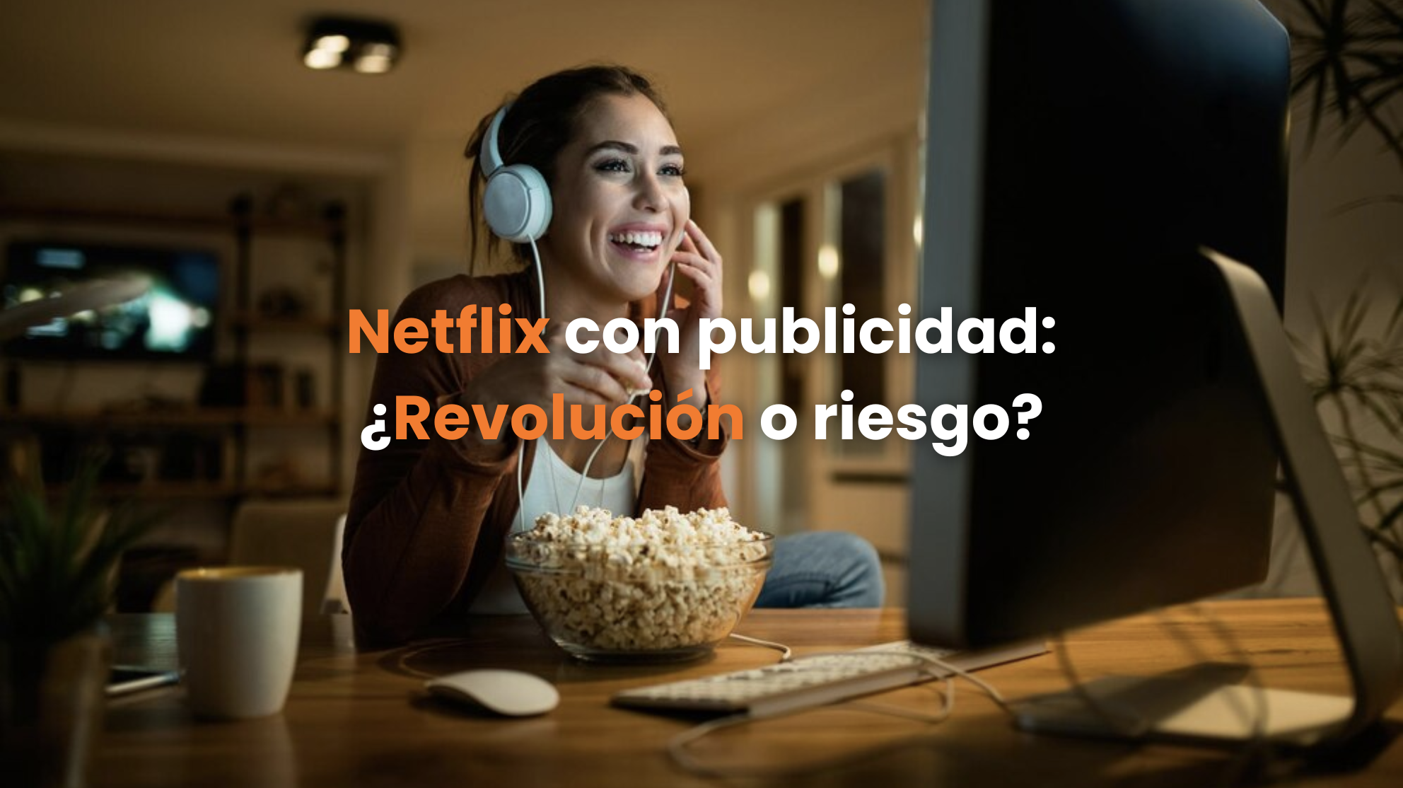 netflix con anuncios, estrategias de publicidad, plataformas de streaming, crecimiento de audiencia