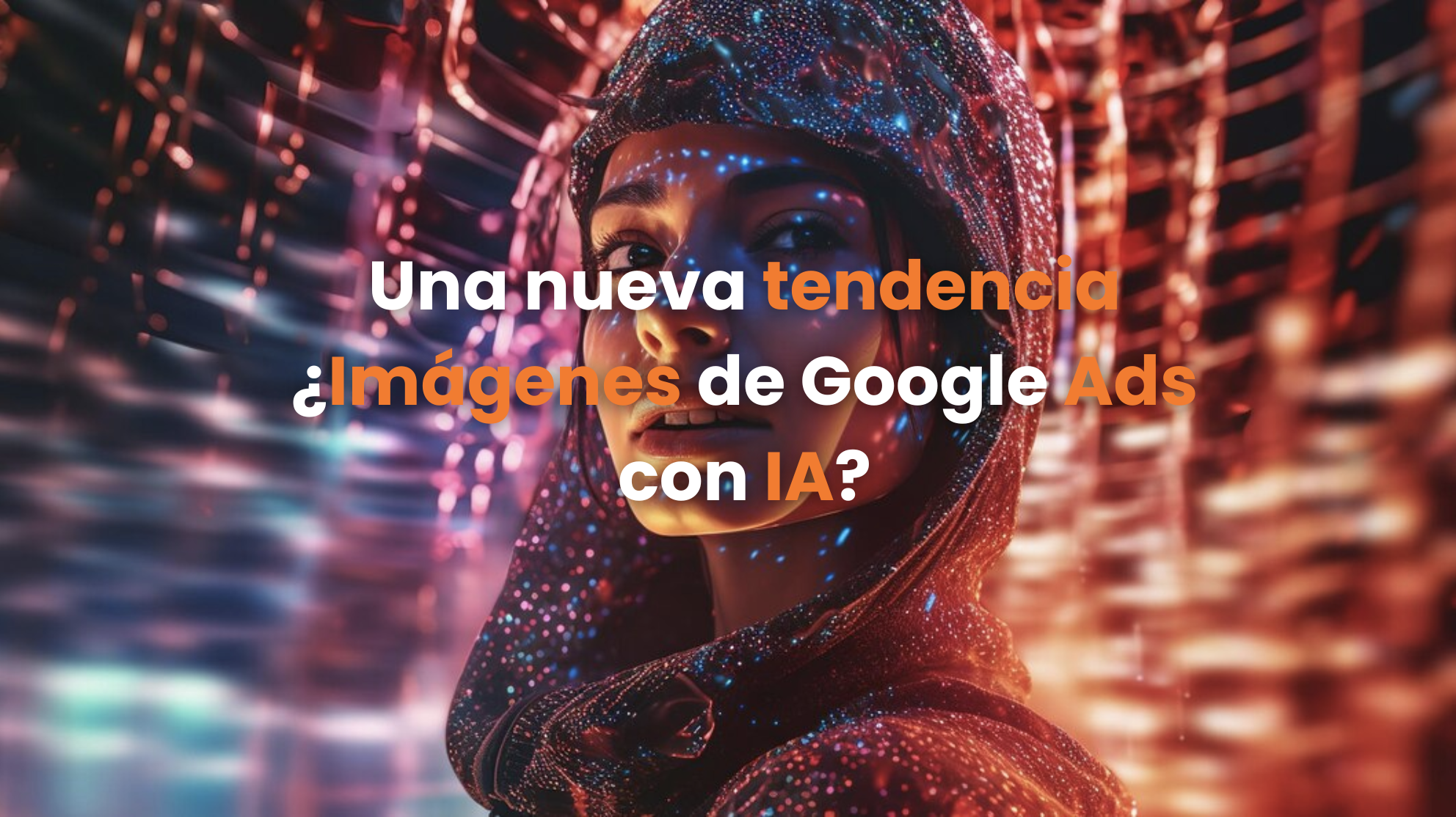 google ads, ia en google ads, ia para publicidad exterior