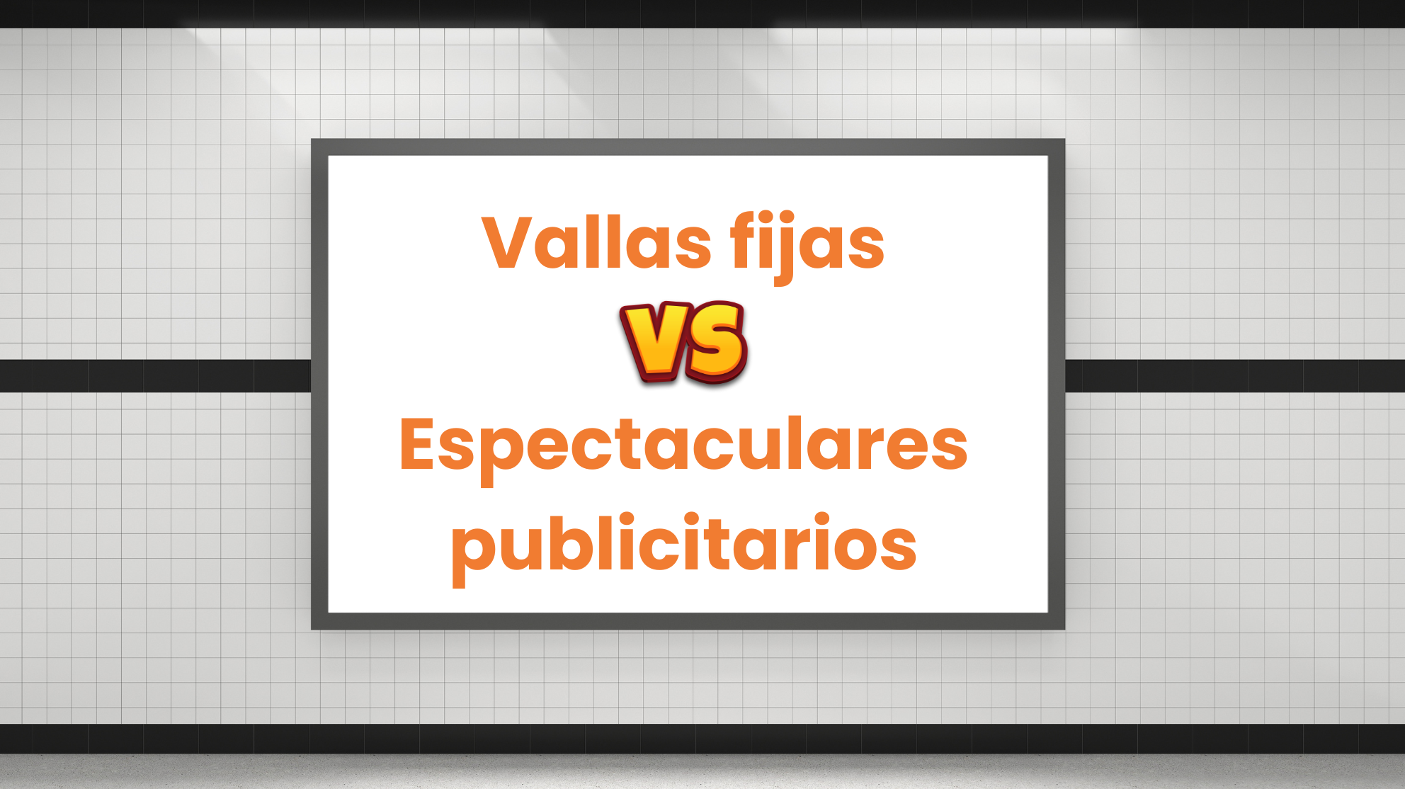 vallas publicitarias, espectaculares publicitarios, publicidad exterior mexico, expertos en publicidad exterior, naranti, cuando elegir una valla, cuando elegir un espectacular, vallas fijas, anuncios espectaculares