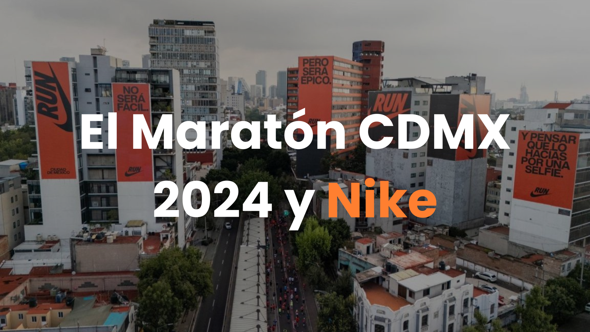 nike, adidas, maraton, cdmx, maraton cdmx, publicidad, marketing de nike, publicidad de nike