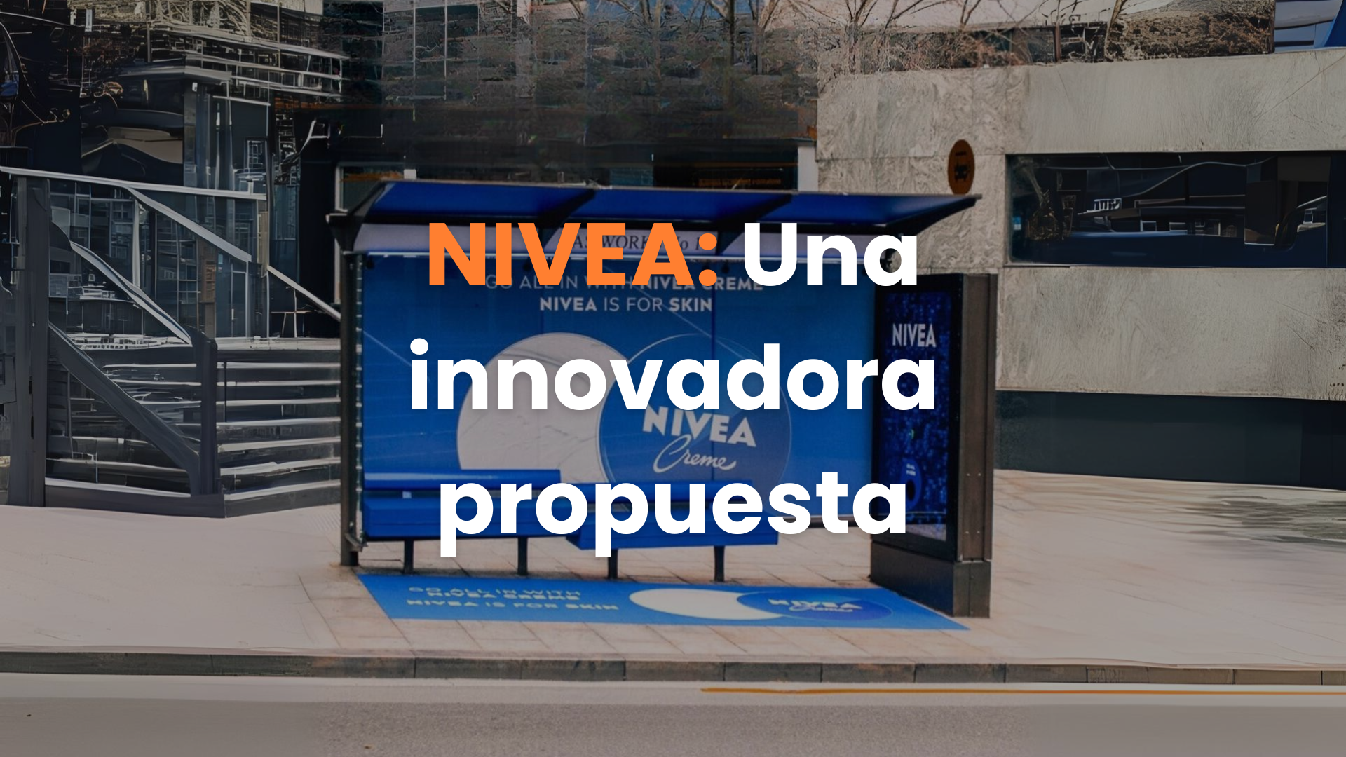Nivea, Parada de autobús, OOH, campaña publicitaria, marketing