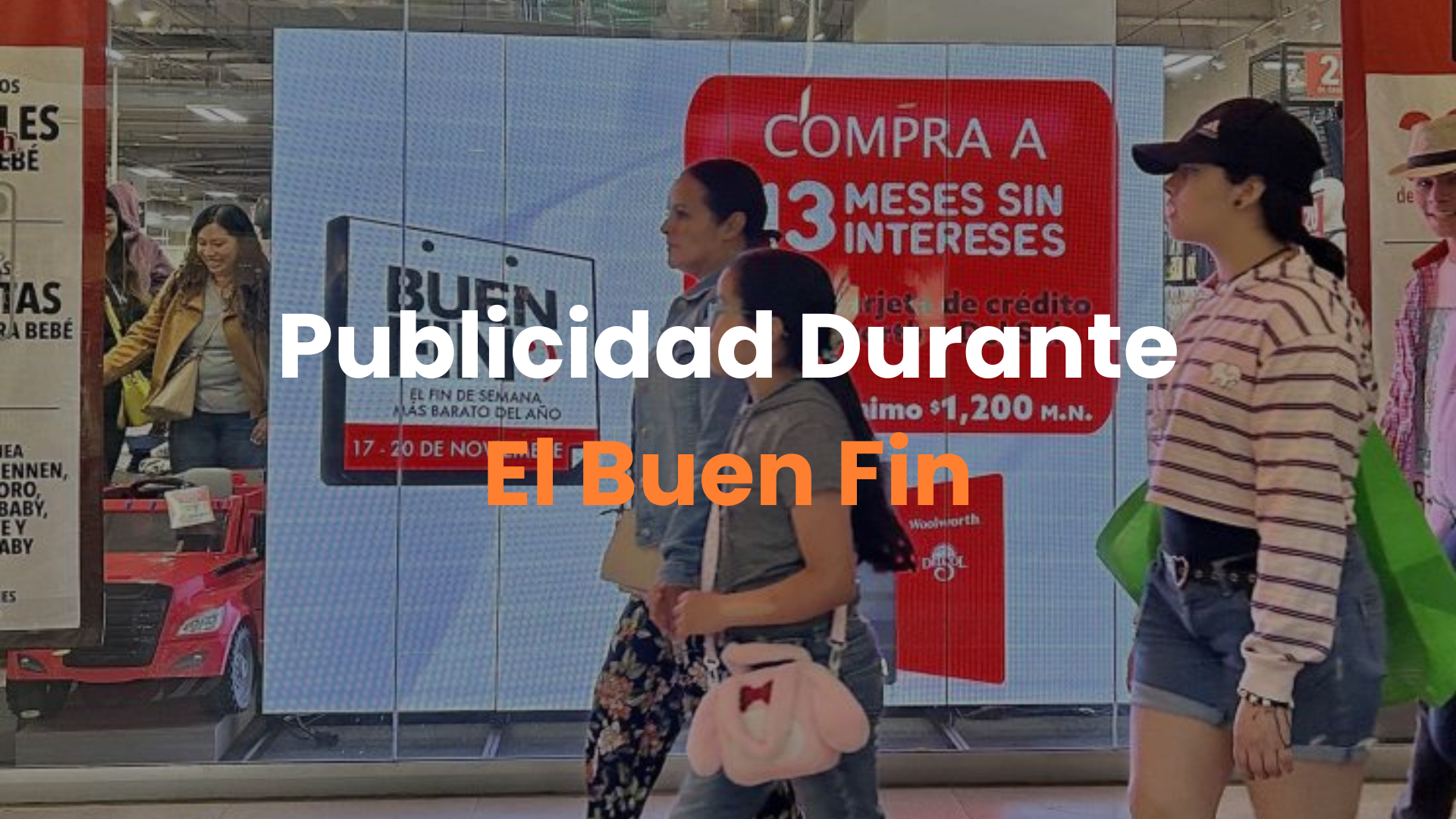 el buen fin, anuncios del buen fin, publicidad en el buen fin, anunciarse en el buen fin, el buen fin publicidad