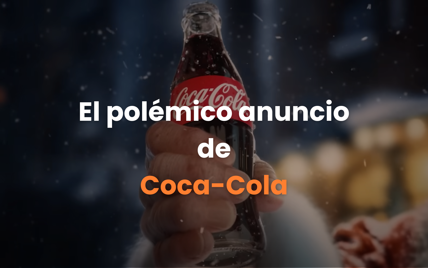 agencia de publicidad exterior, anuncios espectaculares, campañas navideñas, coca-cola, anuncios navideños, inteligencia artificial, ia.