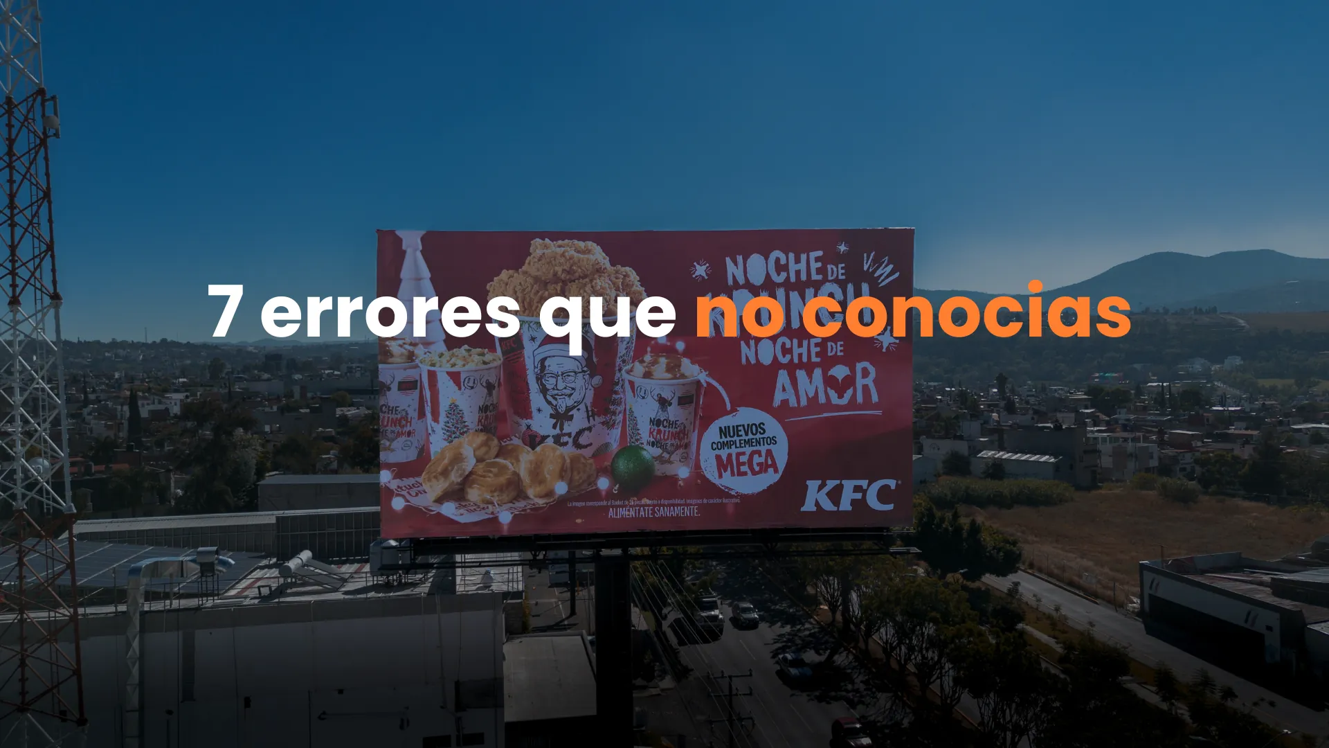 errores al rentar espectaculares, errores en publicidad exterior, como rentar un espectacular, consejos para rentar espectaculares, publicidad exterior efectiva