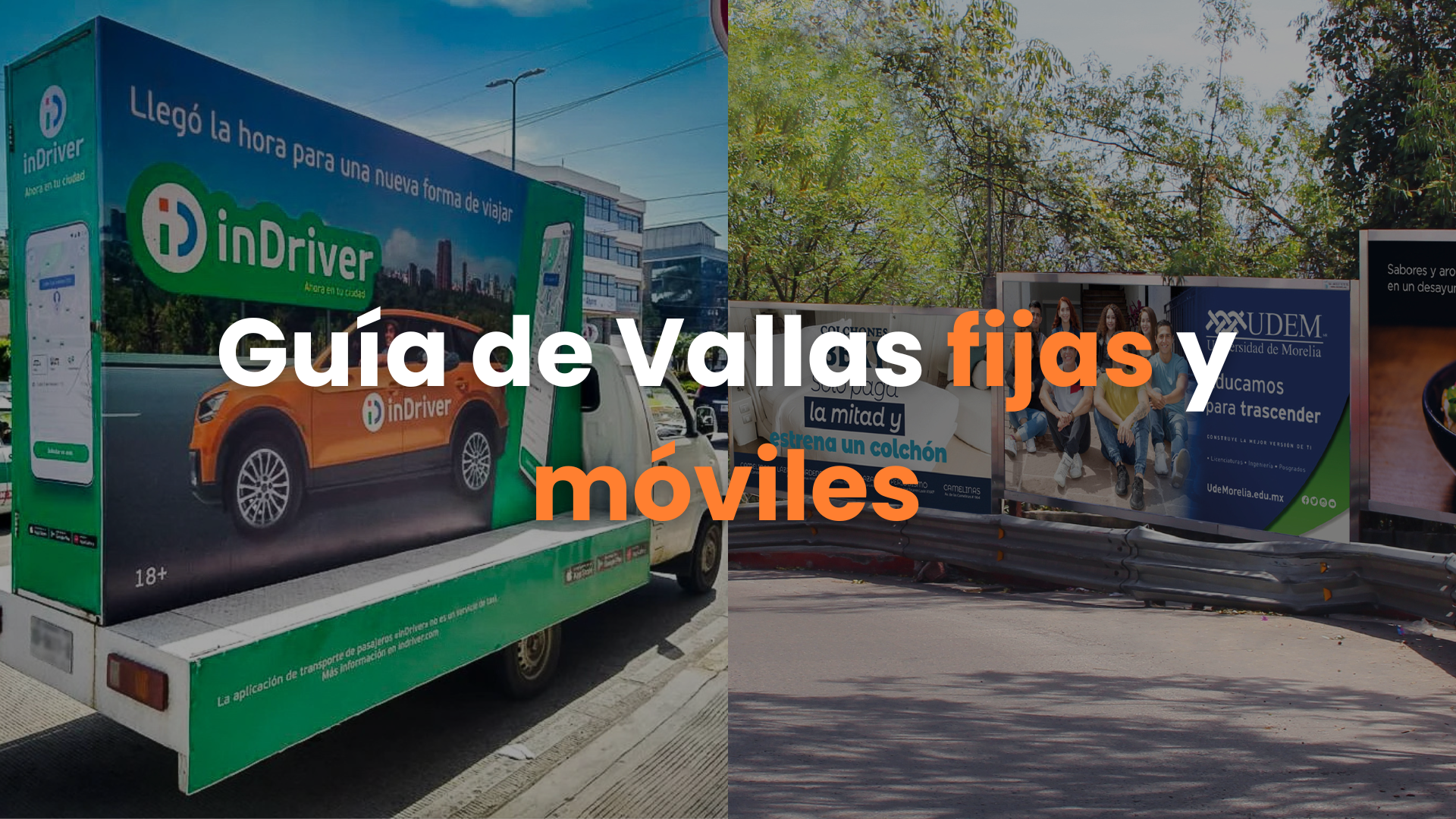 Vallas fijas, Vallas móviles, Publicidad exterior, Campaña publicitaria, Anuncios en movimiento,  Branding exterior, Marketing urbano,  Anuncios en la calle, Publicidad en rutas, Publicidad estática.