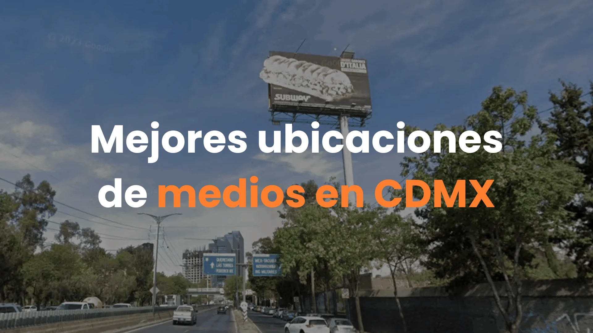 cdmx, ooh, mejores ubicaciones