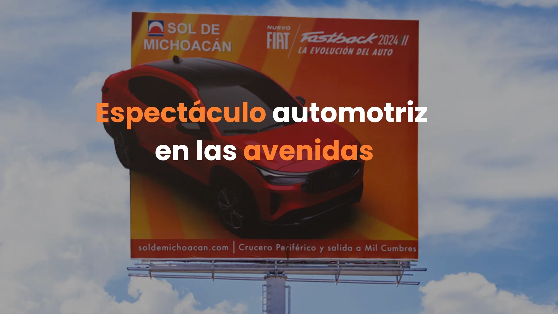 Publicidad exterior automotriz, espectaculares de gran formato, OOH para autos, prestigio de marca, campaña outdoor de autos, marketing automotriz en exteriores